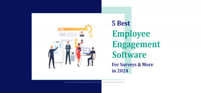 5 Best Employee Engagement Software For Surveys & More in 2024